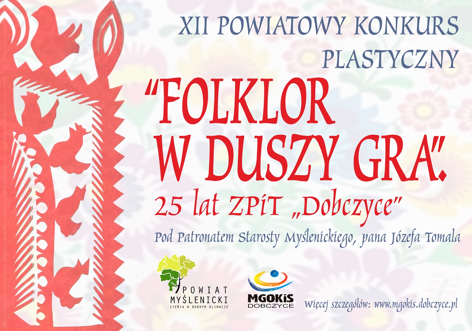 Plakat informacyjny z elementami folkowymi, logo Powiatu Myślenickiego oraz MGOKiS Dobczyce.