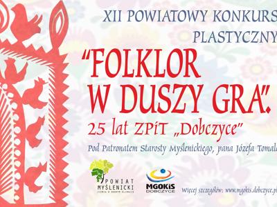 Plakat informacyjny z elementami folkowymi, logo Powiatu Myślenickiego oraz MGOKiS Dobczyce.