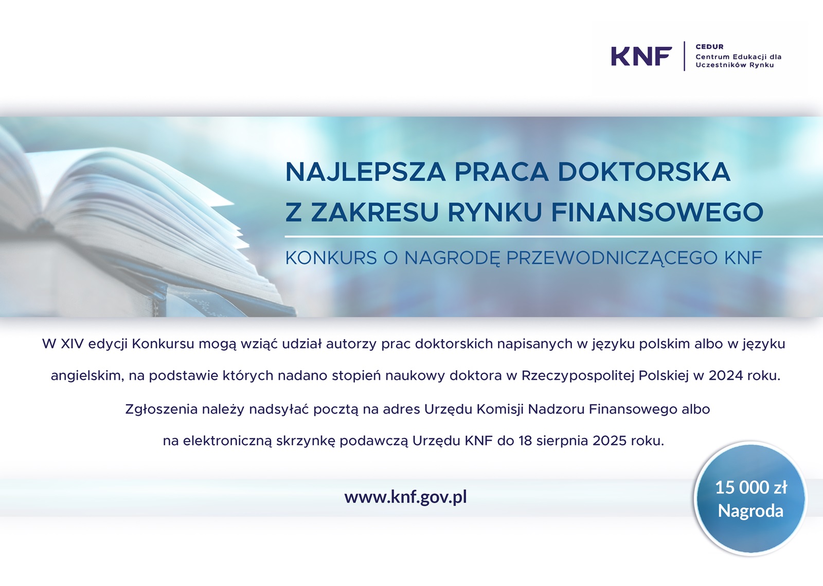 Plakat XIV edycji konkursu KNF na najlepszą pracę doktorską z rynku finansowego. Widoczne książki, logo KNF i informacja o nagrodzie 15 000 zł.