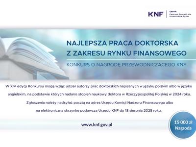 Plakat XIV edycji konkursu KNF na najlepszą pracę doktorską z rynku finansowego. Widoczne książki, logo KNF i informacja o nagrodzie 15 000 zł.