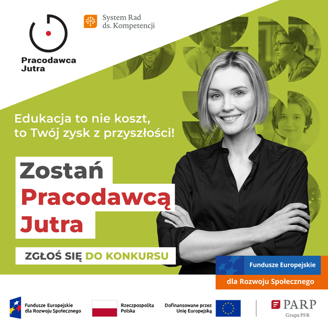  Grafika konkursu „Pracodawca Jutra” z hasłem „Zostań Pracodawcą Jutra”. Po prawej kobieta, logotypy Funduszy Europejskich i PARP.