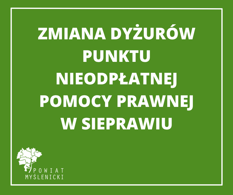 Grafika informacyjna z zielonym tłem, białymi napisami i logo Powiatu Myślenickiego