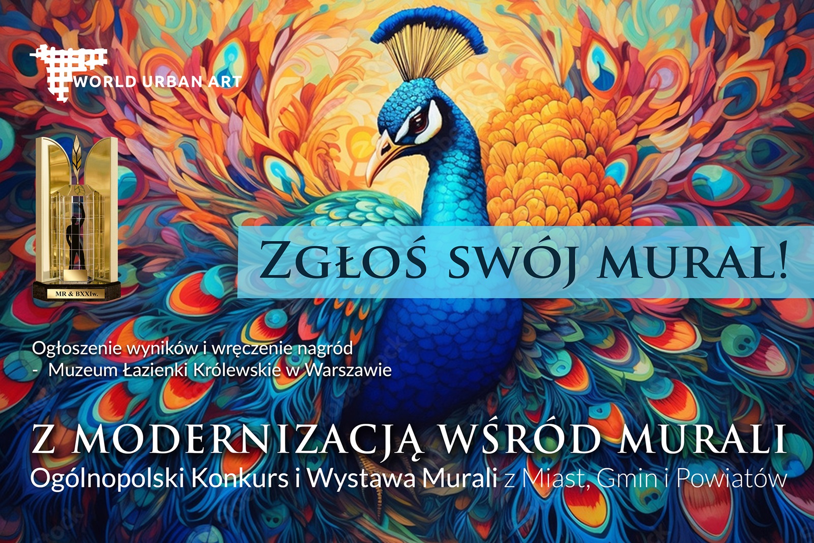  Na plakacie widoczny jest paw jako tło grafiki, statuetka a także logo World Urban Art