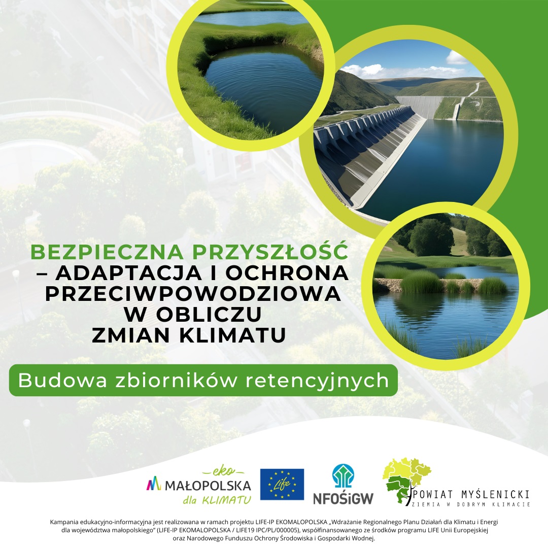 Plakat o budowie zbiorników retencyjnych w ramach ochrony przeciwpowodziowej, z ilustracjami zbiorników i logotypami organizatorów.