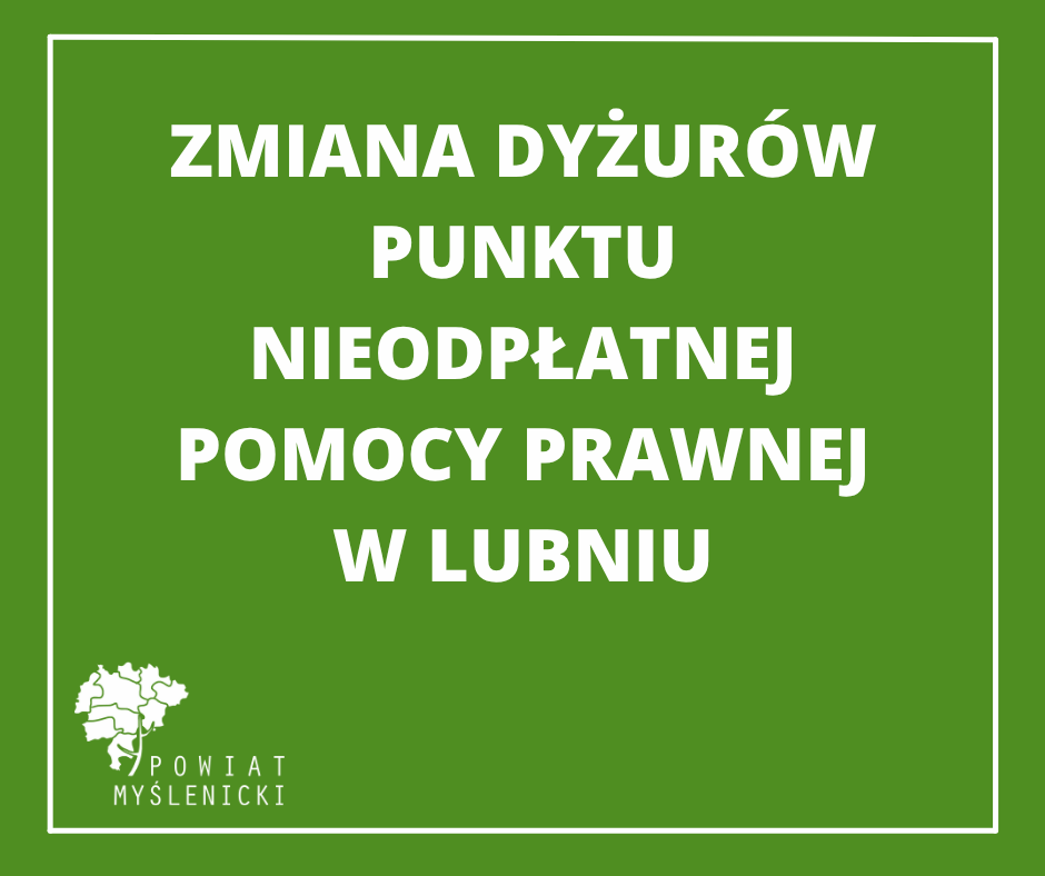 Grafika informacyjna z zielonym tłem, białymi napisami i logo Powiatu Myślenickiego