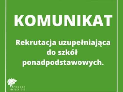 Zielona grafika dot. Rekrutacji uzupełniającej do szkół ponadpodstawowych