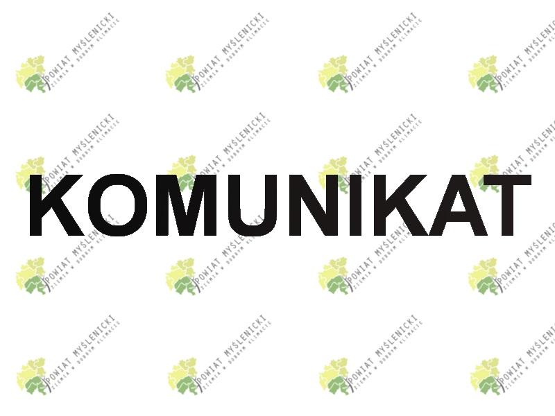 Grafika z napisem KOMUNIKAT na tle logotypów Powiatu Myślenickiego.