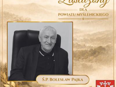 Na fotografii widoczny Śp. Bolesław Pajka - laureat „Zasłużony dla Powiatu Myślenickiego”