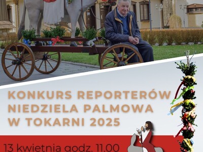 Plakat konkursu reporterów z Niedzieli Palmowej w Tokarni. Zdjęcie figury Chrystusa na osiołku i informacja o zgłoszeniach.