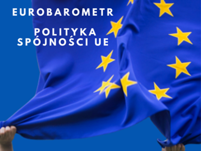 Badanie Eurobarometru: Polityka Spójności