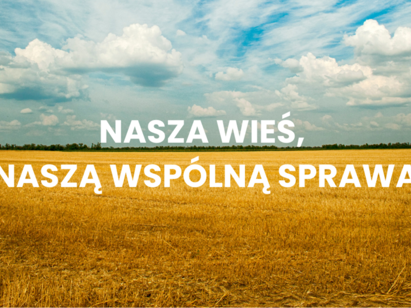 Obraz Nasza Wieś Naszą Wspólną Sprawą
