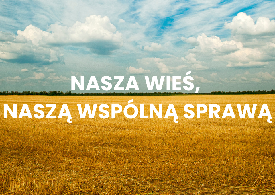Obraz Nasza Wieś Naszą Wspólną Sprawą