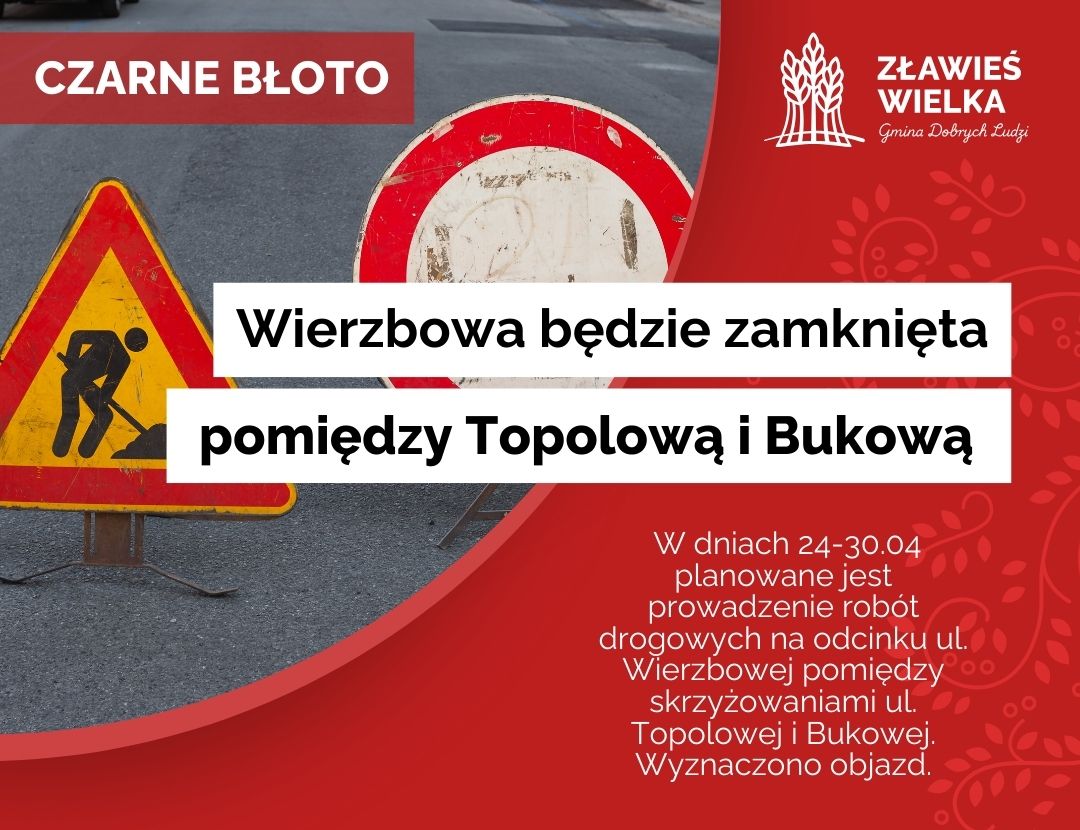 Utrudnienia drogowe na ul. Wierzbowej w Czarnym Błocie