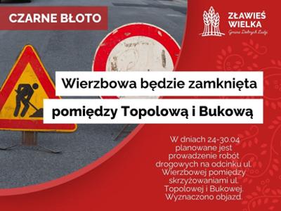 Utrudnienia drogowe na ul. Wierzbowej w Czarnym Błocie