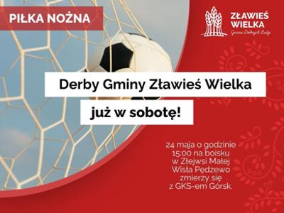 Derby Gminy Zławieś Wielka 24 maja godz. 15:00