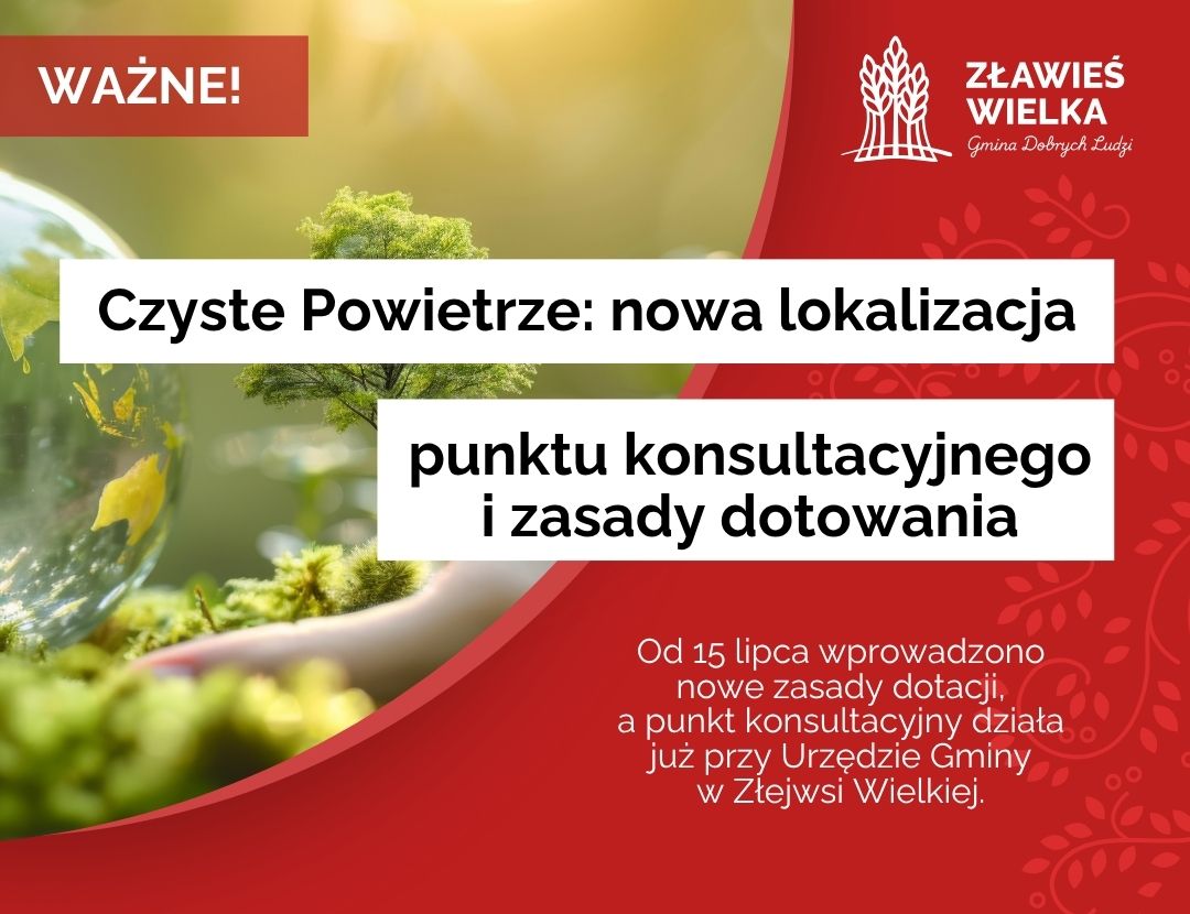Zmiany w dyżurze Punktu Konsultacyjnego Programu Czyste Powietrze