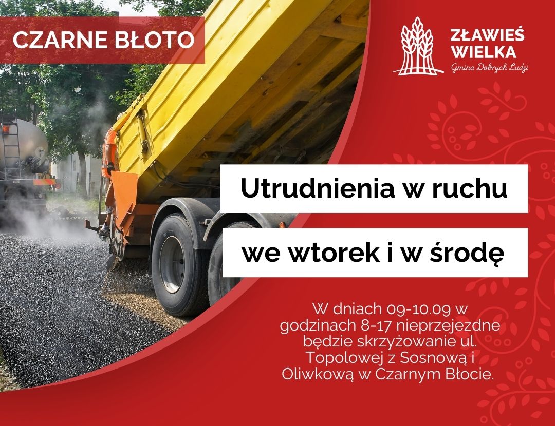 W dniach 09-10.09 w godzinach 8-17 nieprzejezdne będzie skrzyżowanie ul. Topolowej z Sosnową i Oliwkową w Czarnym Błocie. W tych godzinach nie będzie możliwy dojazd do dalej położonych części osiedla mieszkaniowego w kierunku ul. Koziej