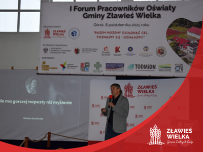 I Forum Pracowników Oświaty Gminy Zławieś Wielka