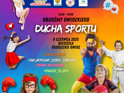 Obudźmy Owidzkiego Ducha Sportu! Wyjątkowy Dzień Dziecka w Grodzisku Owidz