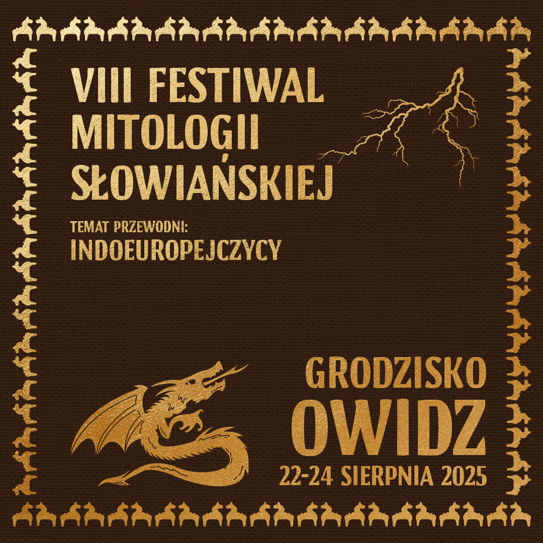 VIII Festiwal Mitologii Słowiańskiej