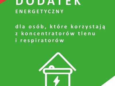 Dodatek z PFRON do energii elektrycznej dla osób korzystających z koncentratora tlenu lub respiratora