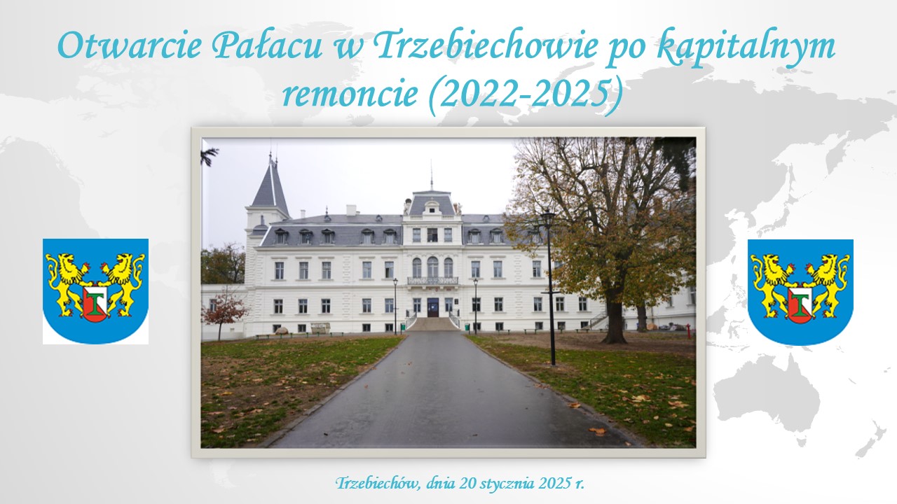 
Otwarcie Pałacu w Trzebiechowie po kapitalnym remoncie