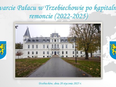 Otwarcie Pałacu w Trzebiechowie po kapitalnym remoncie
