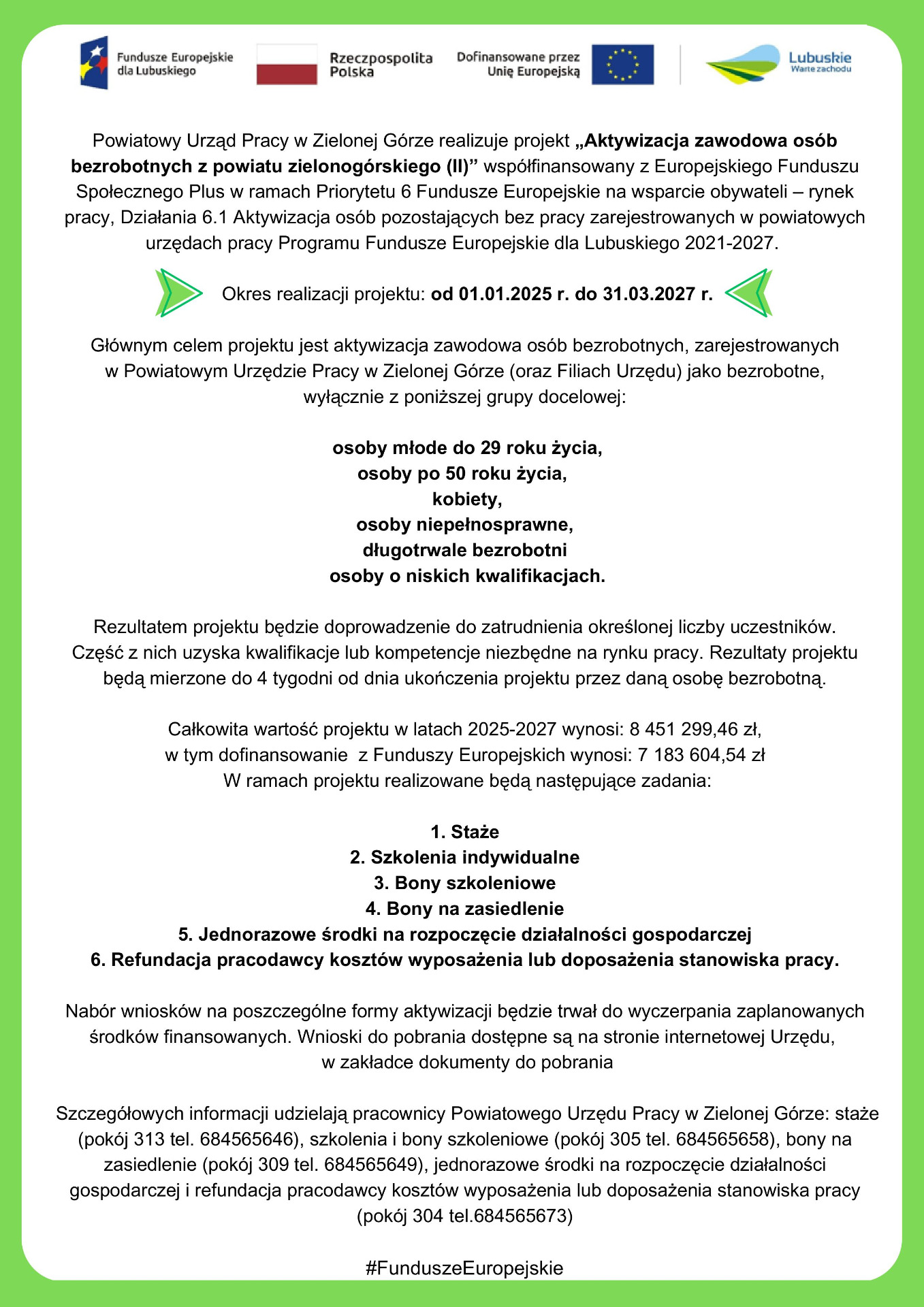 Powiatowy Urząd Pracy w Zielonej Górze realizuje projekt „Aktywizacja zawodowa osób bezrobotnych z powiatu zielonogórskiego (II)”
