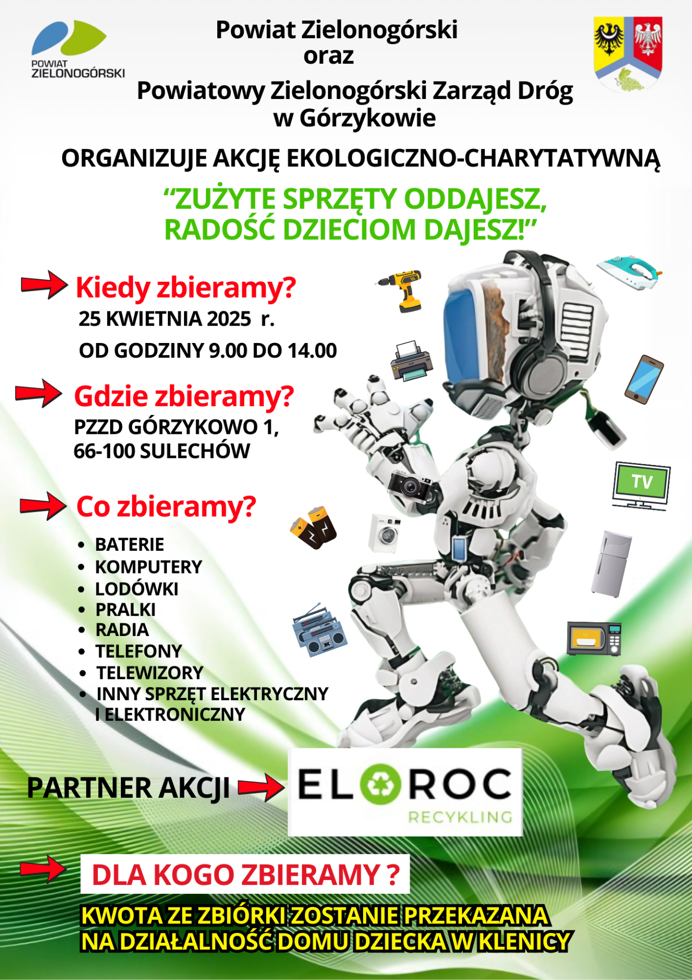 Akcja ekologiczno-charytatywna pn. „Zużyte sprzęty oddajesz, radość dzieciom dajesz!"