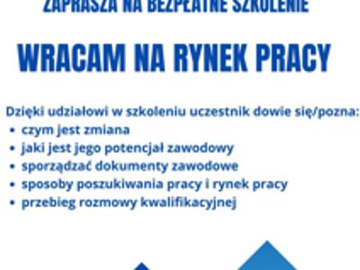 WUP w Zielonej Górze zaprasza na bezpłatne szkolenie: Wracam na rynek pracy