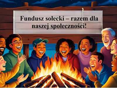 FUNDUSZ SOŁECKI NA 2026 r. (INFORMACJE, WZÓR WNIOSKU, WZÓR PROTOKOŁU, WZÓR UCHWAŁY, LISTA OBECNOŚCI)