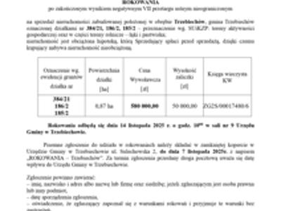 Wójt Gminy Trzebiechów ogłasza rokowania po zakończonym wynikiem negatywnym VII przetargu ustnym nieograniczonym