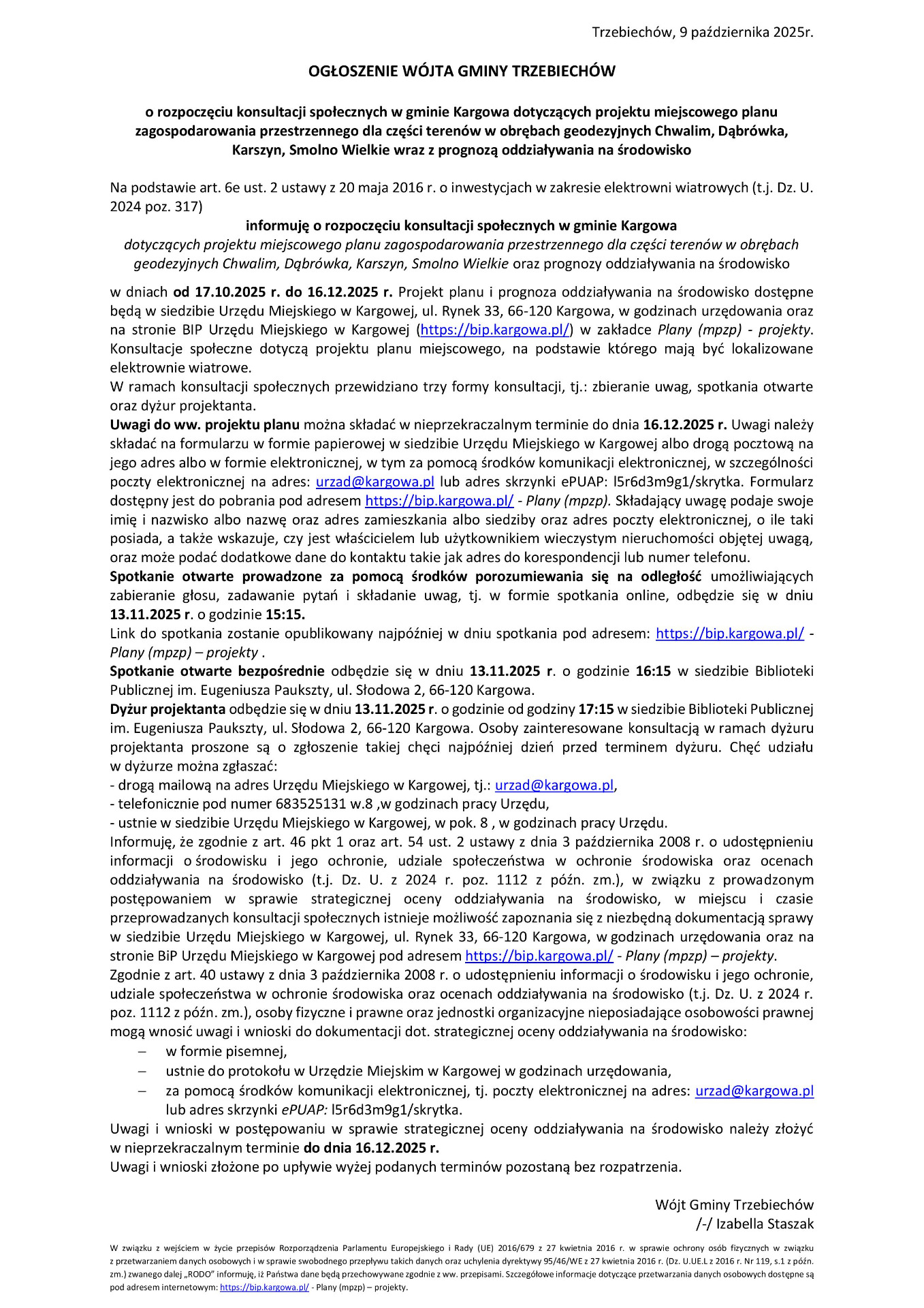 OGŁOSZENIE WÓJTA GMINY TRZEBIECHÓW o rozpoczęciu konsultacji społecznych w gminie Kargowa dotyczących projektu miejscowego planu zagospodarowania przestrzennego dla części terenów w obrębach geodezyjnych Chwalim, Dąbrówka, Karszyn, Smolno Wielkie wraz z prognozą oddziaływania na środowisko