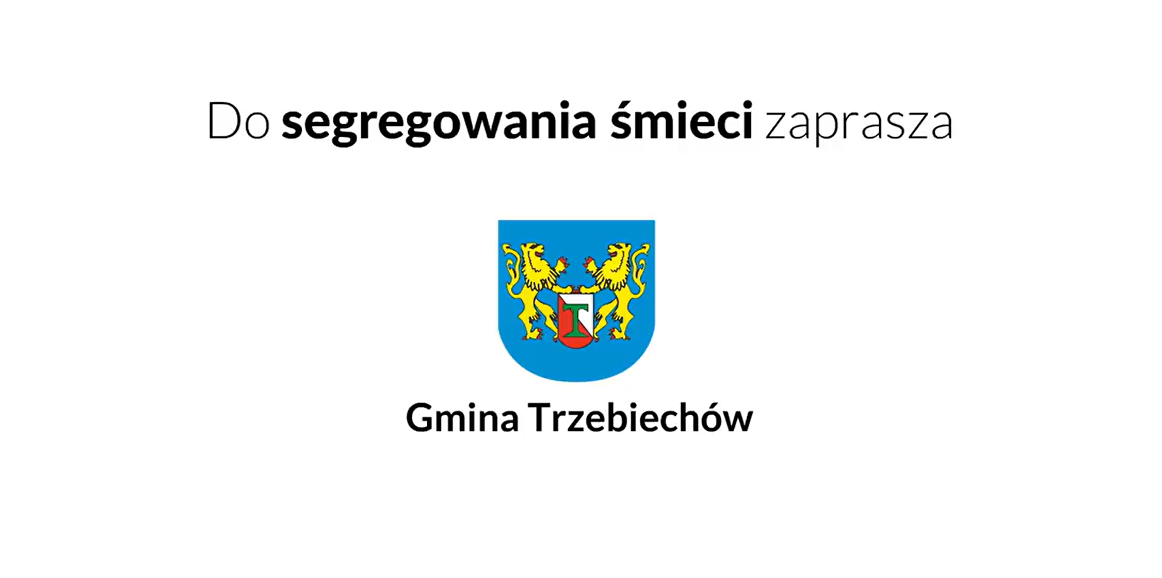 Zasady segregacji odpadów na terenie Gminy Trzebiechów