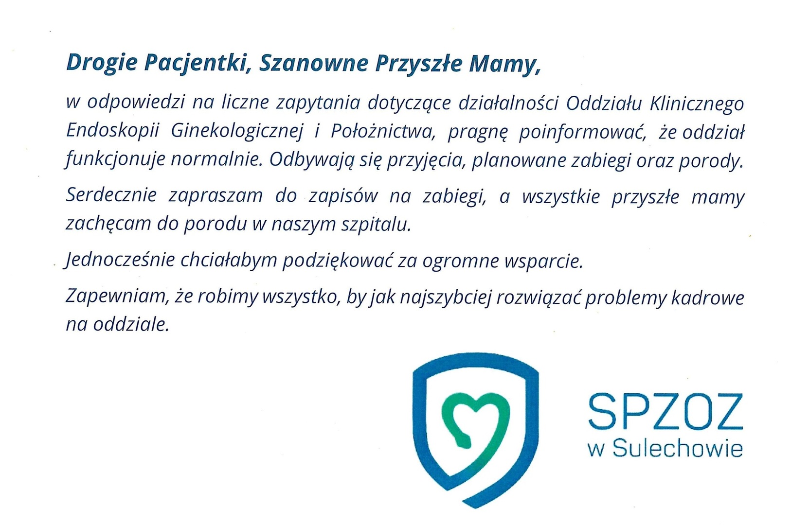 Bieżąca sytuacja  Oddziału Endoskopii Klinicznej Położnictwa i Ginekologii w SP ZOZ w Sulechowie