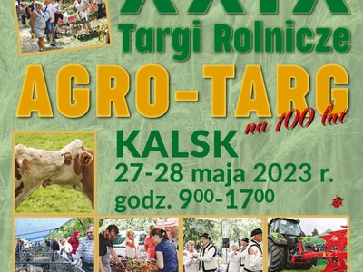 Targi Rolnicze AGRO TARG w Kalsku 27-28.05.2023