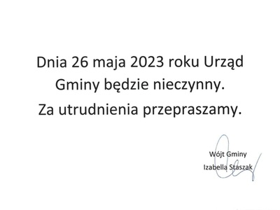 Dnia 26 maja Urząd Gminy będzie nieczynny