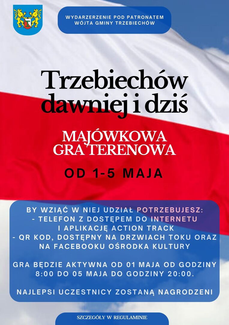 Majówkowa gra terenowa - Trzebiechów dawniej i dziś 