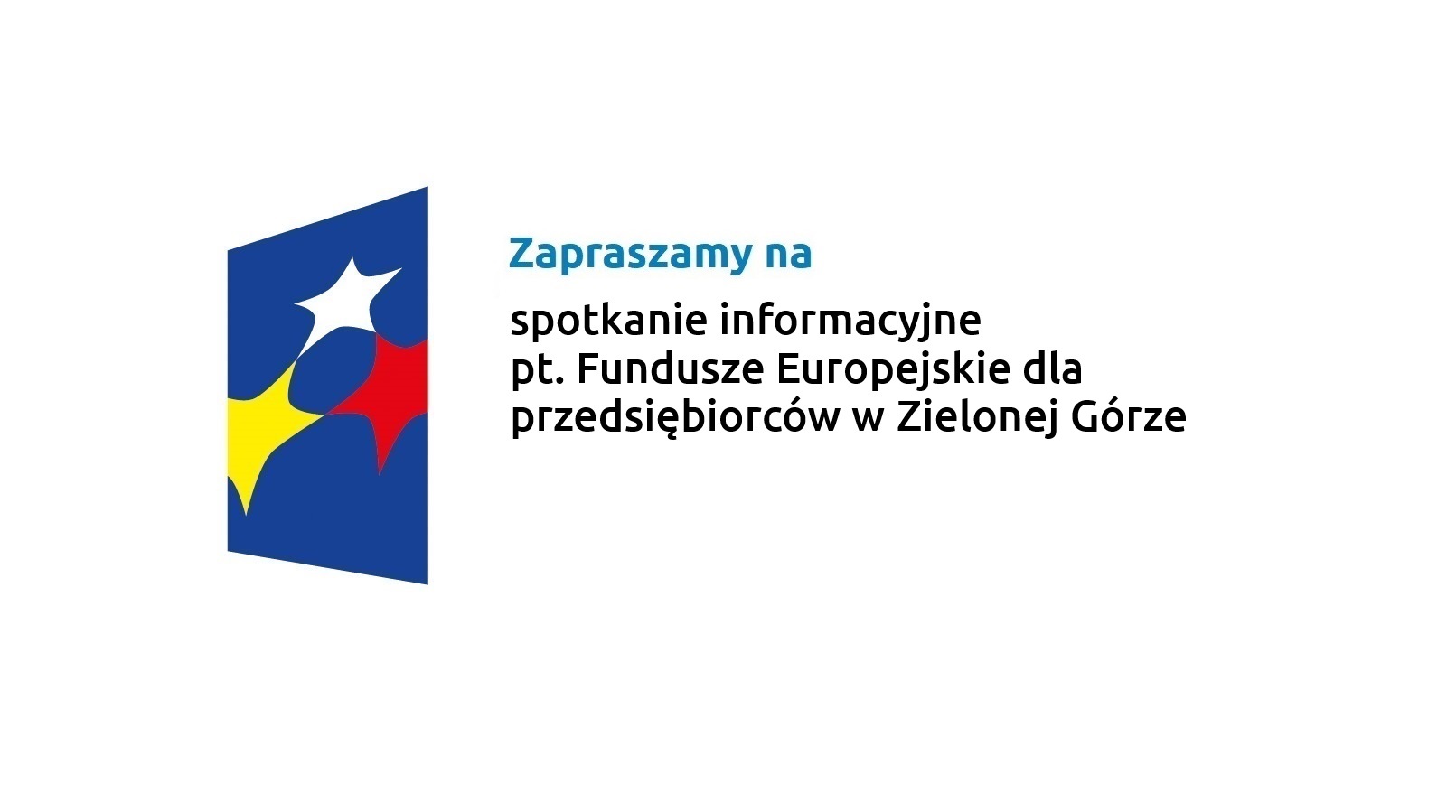 
Spotkanie informacyjne pt. Fundusze Europejskie dla przedsiębiorców,...
