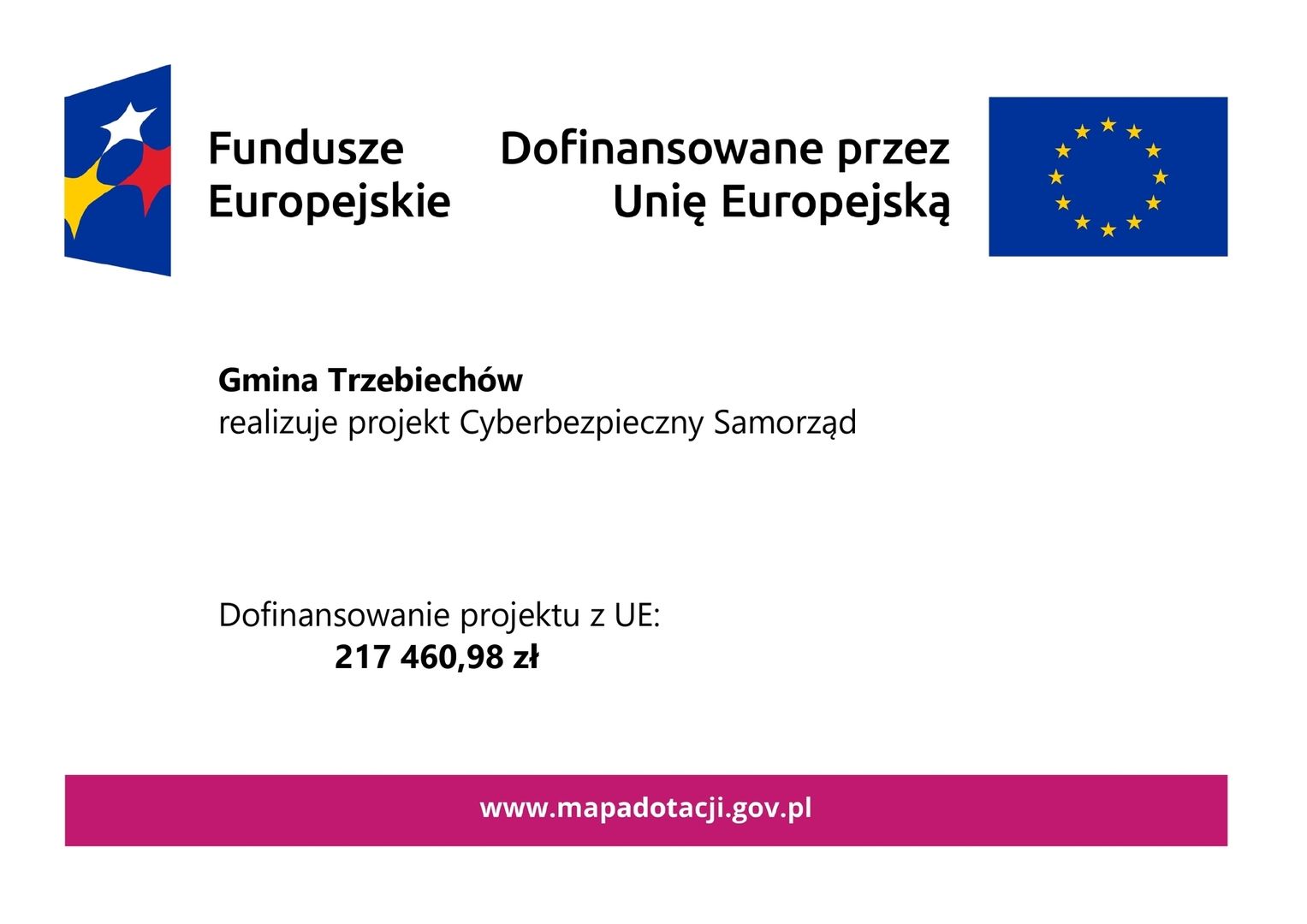 Gmina Trzebiechów  realizuje projekt Cyberbezpieczny Samorząd. Dofinansowanie projektu z UE:  217 460,98 zł
