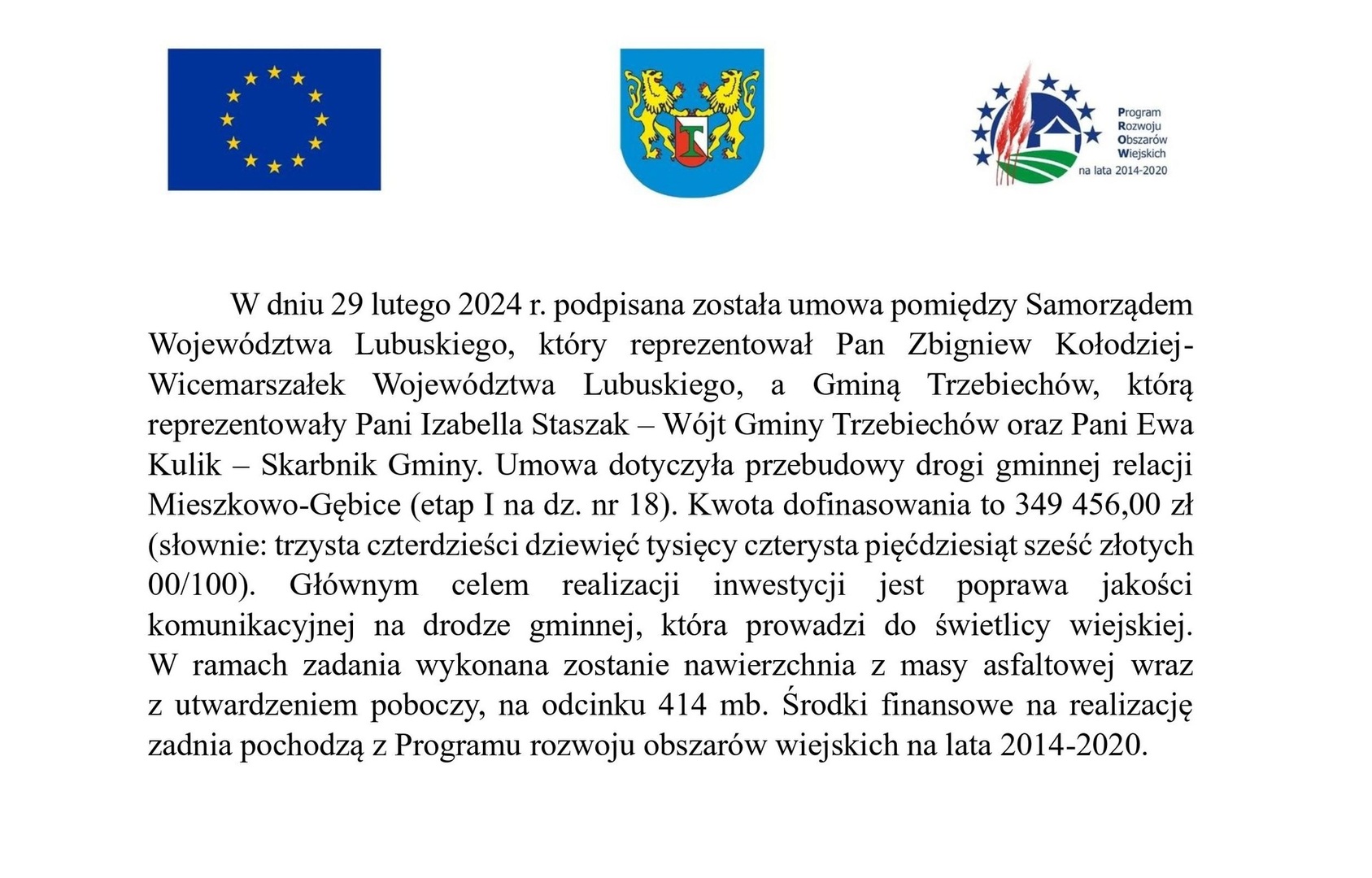 Przebudowa drogi gminnej relacji Mieszkowo-Gębice (etap I na dz. nr 18)