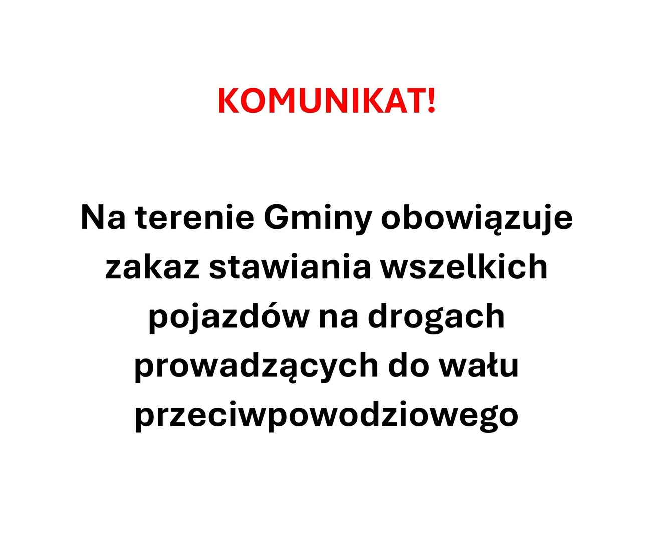 Zakaz blokowania dróg prowadzących do wałów na terenie gminy