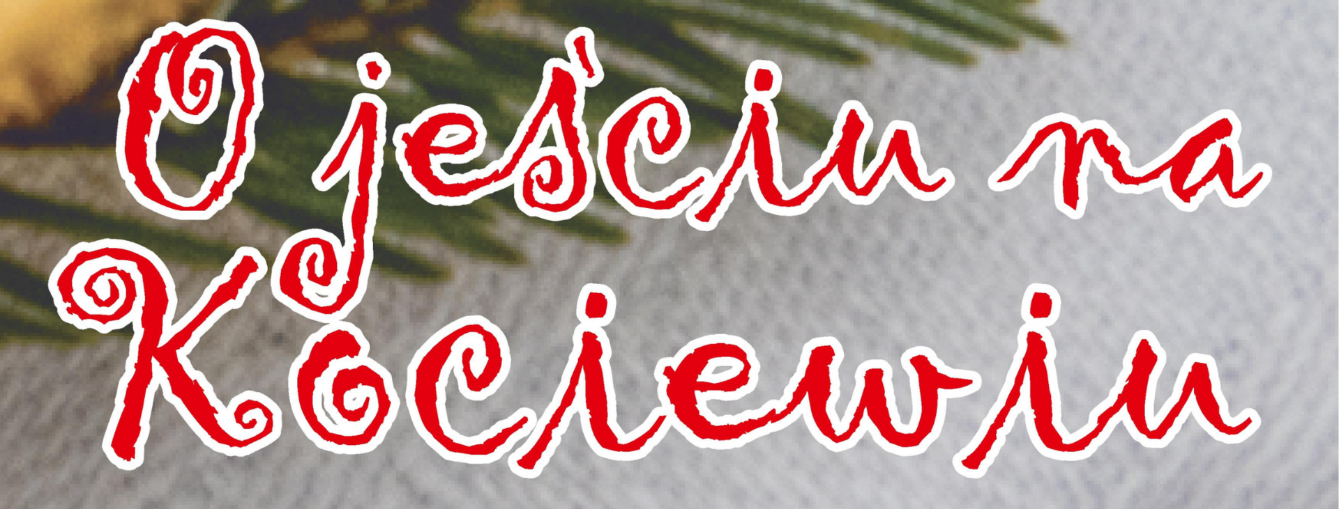 cover photo  „O jeściu na Kociewiu”