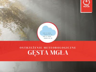 grafika Ostrzeżenie meteorologiczne – Gęsta mgła