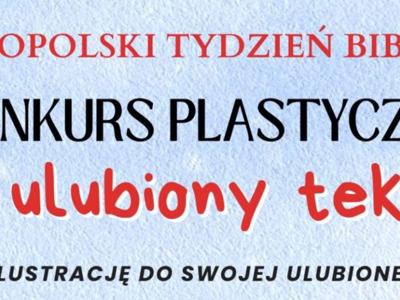 cover photo Konkurs plastyczny pt. „Mój ulubiony tekst”