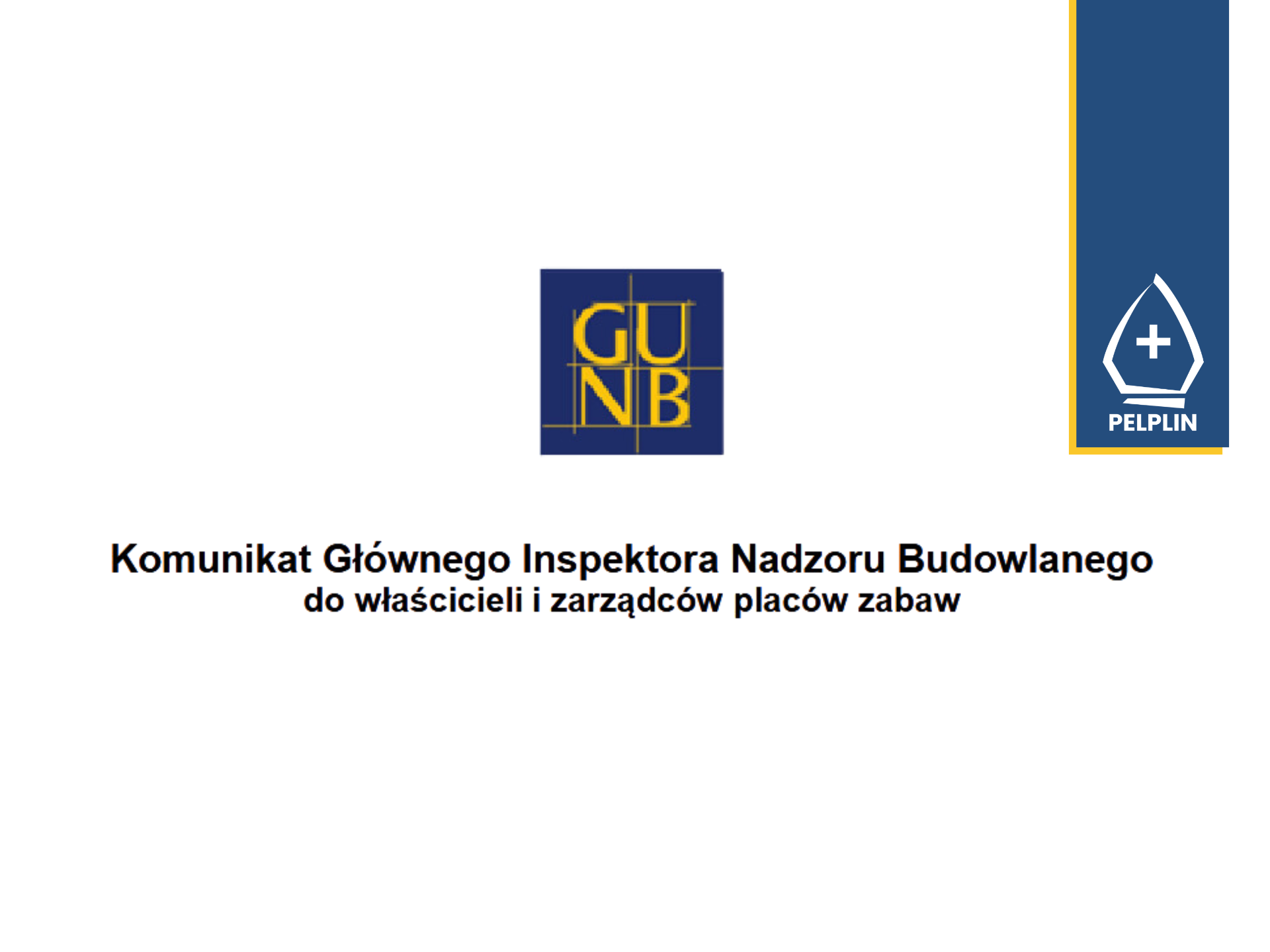 Komunikat Głównego Inspektora Nadzoru Budowlanego 