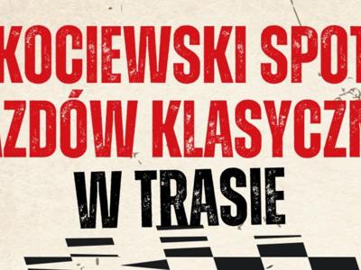 cover photo Kociewski Spot Pojazdów Klasycznych w Pelplinie