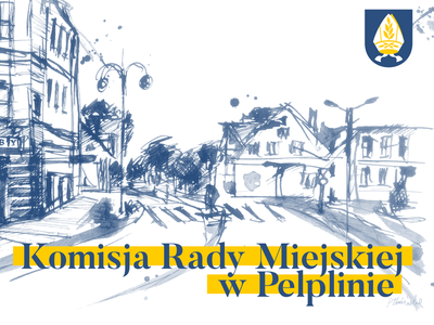 Posiedzenie Komisji Gospodarki Rady Miejskiej w Pelplinie