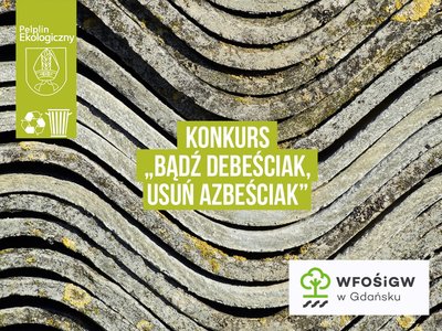 grafika KONKURS – „Bądź debeściak, usuń azbeściak”