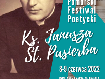 plakat dot. XXVI Pomorskiego Festiwalu Poetyckiego im. ks. Janusza St. Pasierba